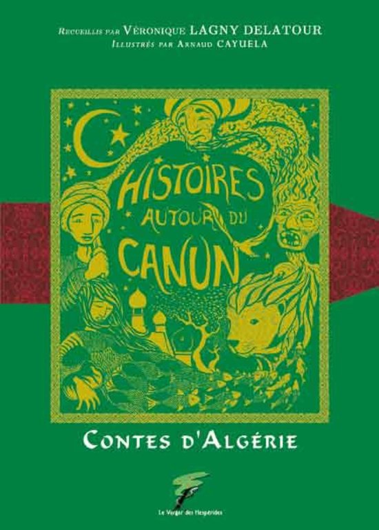 Contes d’Algérie, Histoires autour du canun