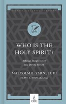 Hobbs College Library - Who Is the Holy Spirit?