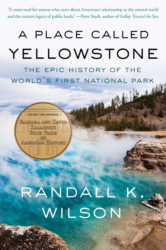 Couverture du livre : 'A Place Called Yellowstone', l'histoire épique du premier parc national du monde, avec une photo d'une source géothermique à Yellowstone.