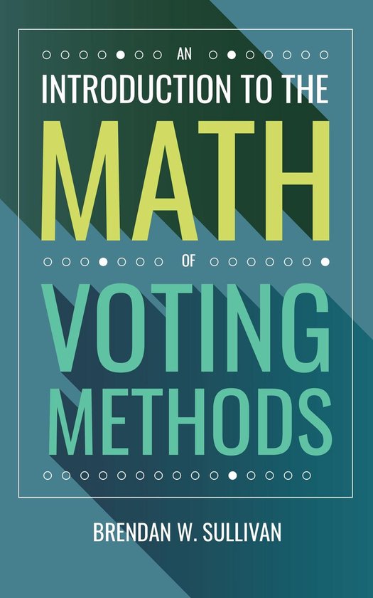 An Introduction to the Math of Voting Methods - cover