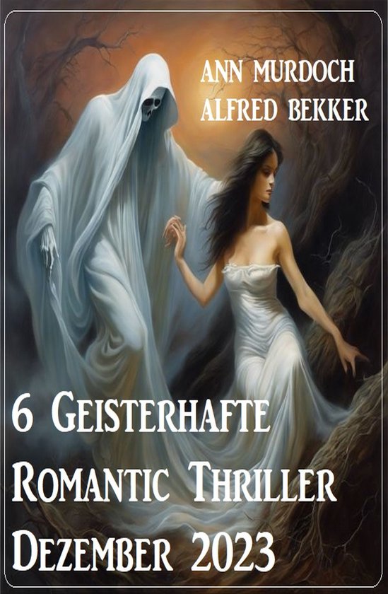 6 Geisterhafte Romantic Thriller Dezember 2023 - cover