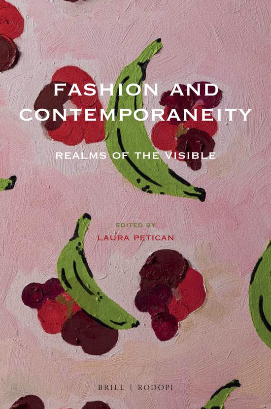 Fashion and Contemporaneity: Realms of the Visible - cover