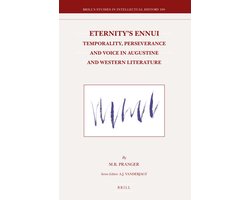 Eternity's Ennui: Temporality, Perseverance and Voice in Augustine and Western Literature