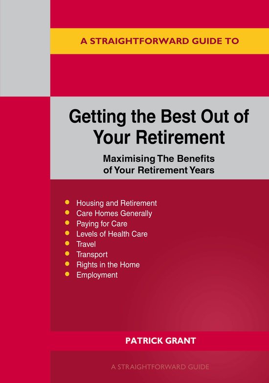 A Straightforward Guide to Getting the Best Out of Your Reti ... - cover