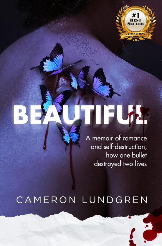Beautiful: A memoir of romance and self-destruction, how one ... - cover
