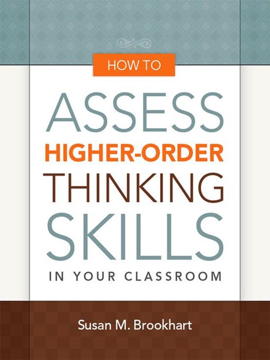 How to Assess Higher-Order Thinking Skills in Your Classroom - cover