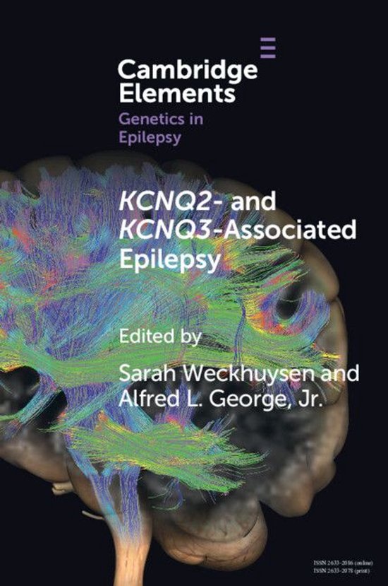 Elements in Genetics in Epilepsy - KCNQ2- and KCNQ3-Associat ... - cover