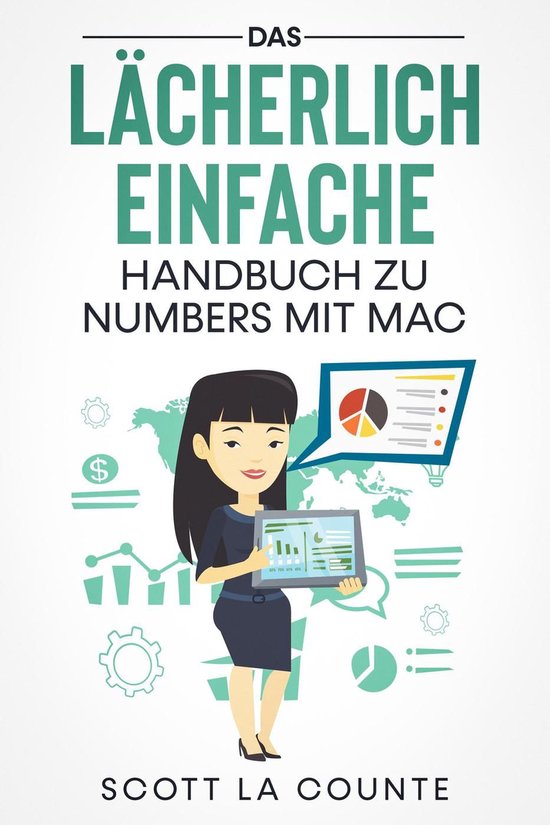 Das Lächerlich Einfache Handbuch zu Numbers mit Mac - cover