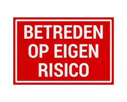 Betreden op eigen risico bord - Sign Again - 18 x 12 cm
