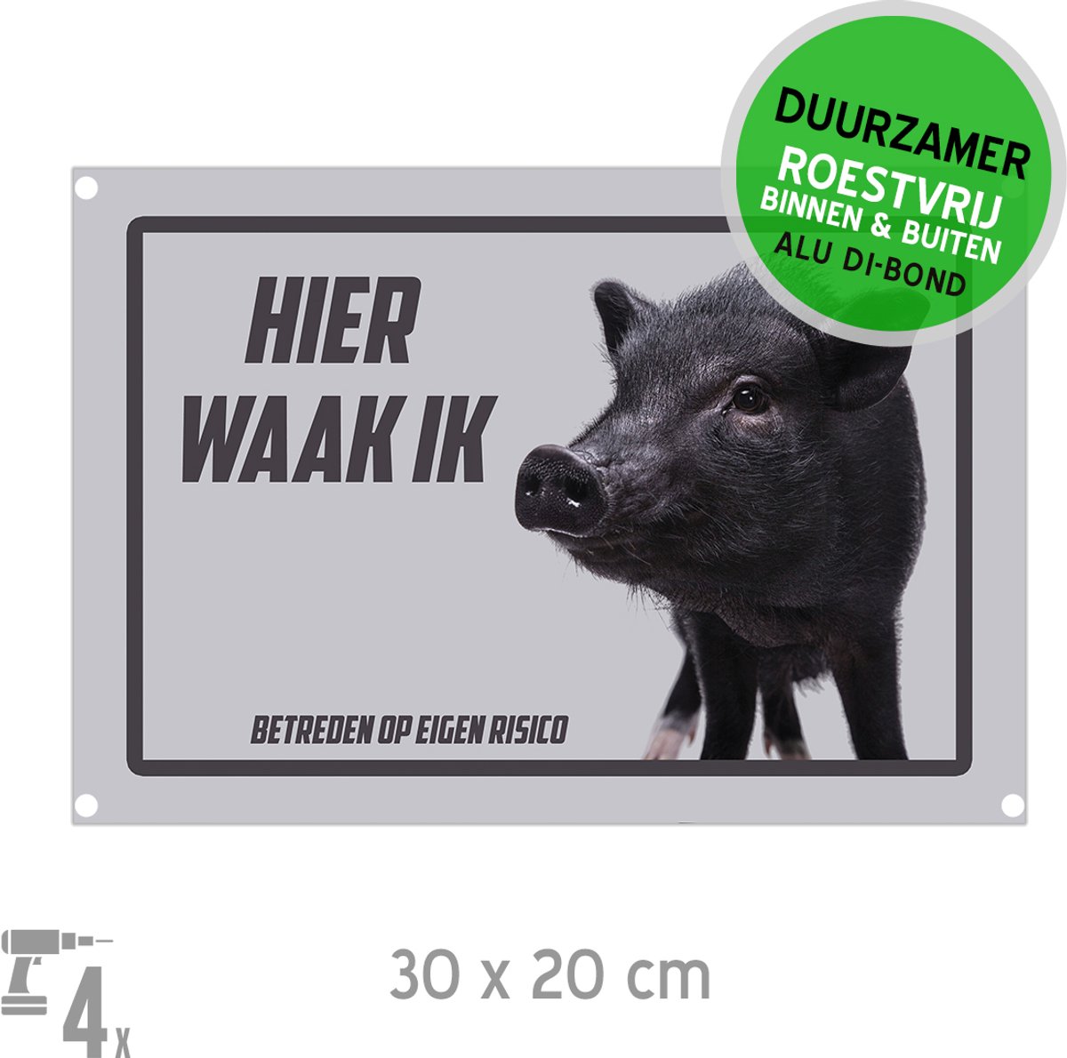 Waakbord/ bord Dibond + boorgaten | Varken "Hier waak ik" | 30 x 20 cm | Kagoshima Berkshire | Waakhond | Japans varkensras | Ludiek | Fun | Zwijn | Roestvrij | Betreden op eigen risico | Duurzaam | 1 stuk