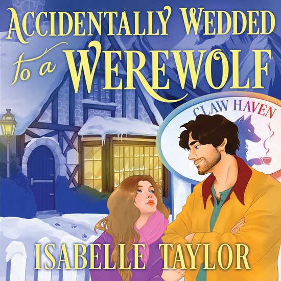 Claw Haven- Accidentally Wedded to a Werewolf - cover