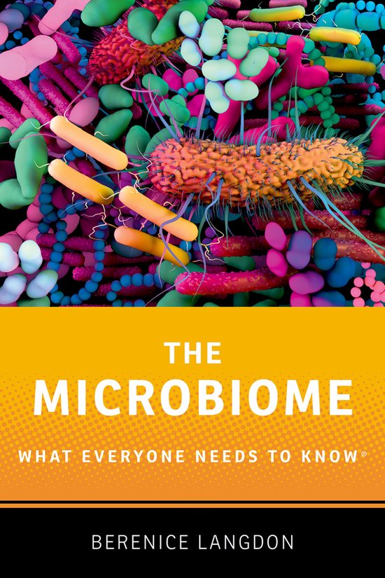 What Everyone Needs To Know®-The Microbiome - cover