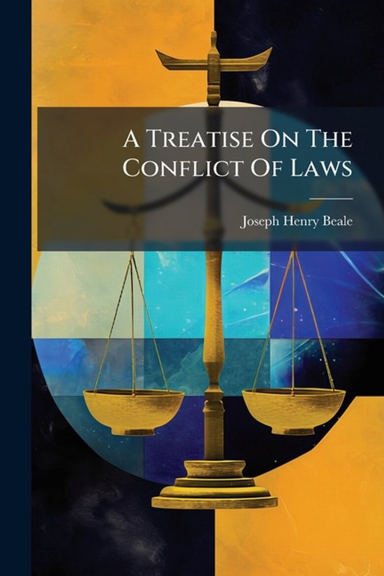 A Treatise On The Conflict Of Laws - cover