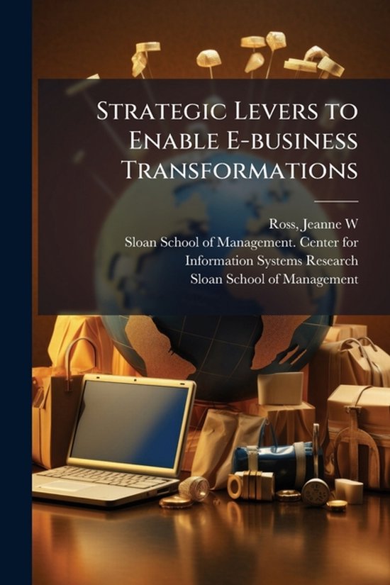 Strategic Levers to Enable E-business Transformations - cover