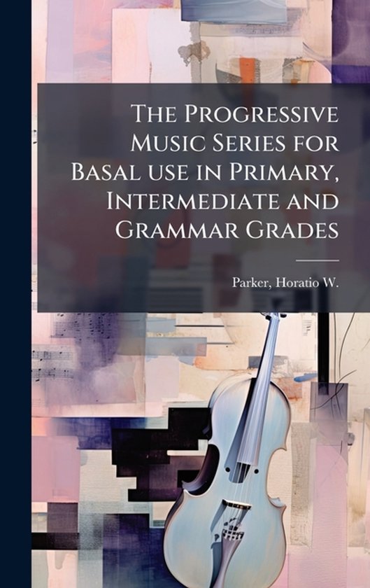 The Progressive Music Series for Basal use in Primary, Inter ... - cover