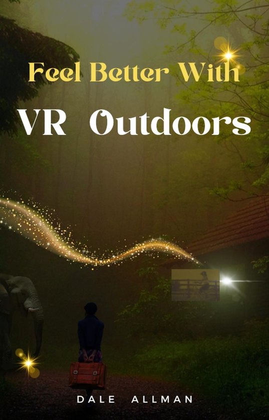 Feel Better with VR Outdoors - cover