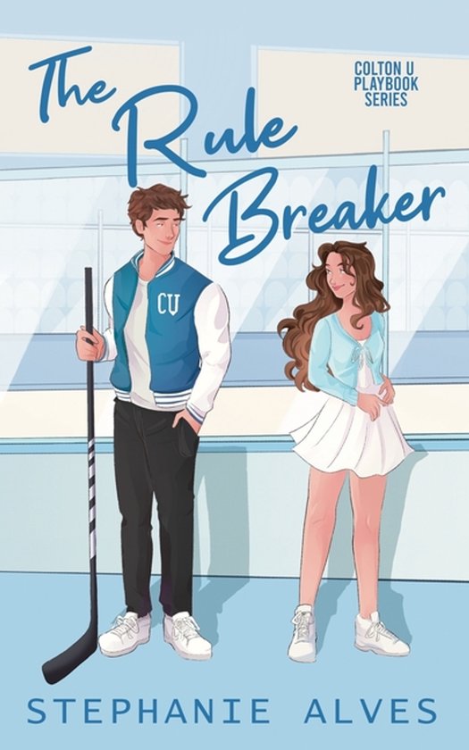 Colton U Playbook-The Rule Breaker - cover