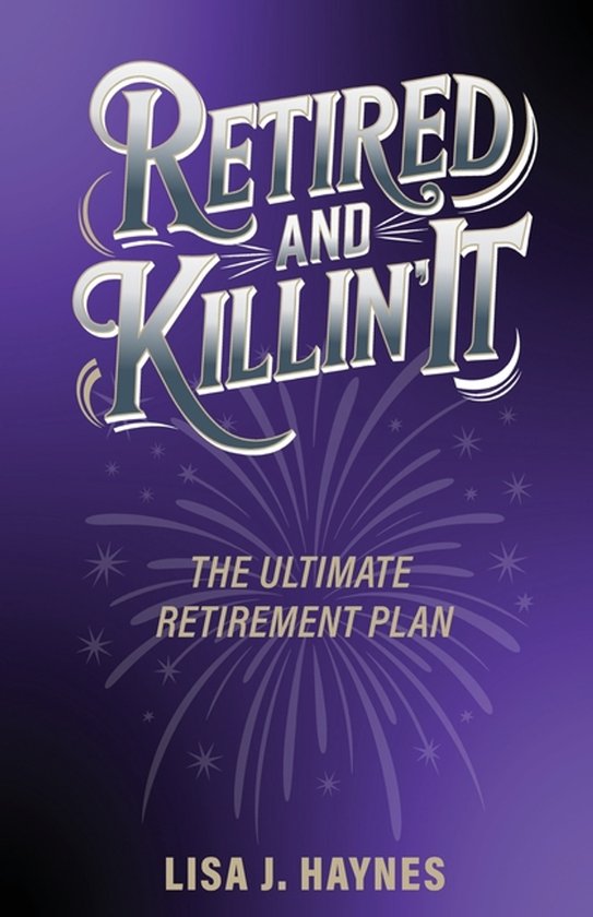 Retired and Killin' It - cover