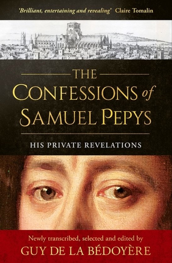 Boekomslag van 'The Confessions of Samuel Pepys', met een gravure van een stad en een deel van een schilderij van een gezicht.