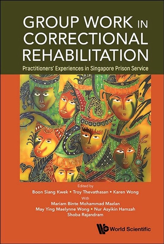 Group Work In Correctional Rehabilitation: Practitioners' Ex ... - cover