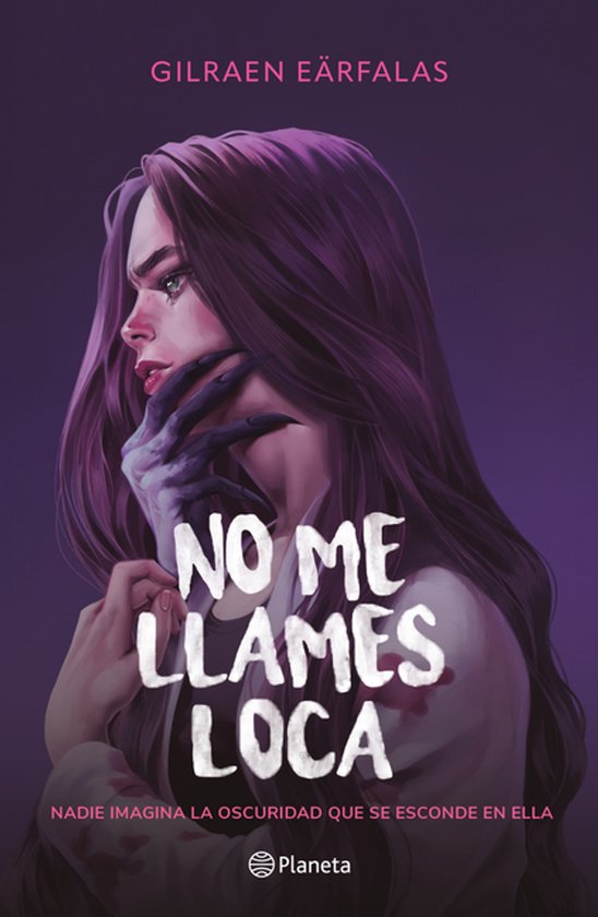 No Me Llames Loca (Novela) / Don't Call Me Crazy (a Novel)