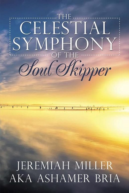 The Celestial Symphony of the Soul Skipper - cover