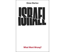 Israel: What Went Wrong?