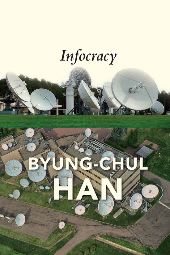 Boekomslag van 'Infocracy' door Byung-Chul Han met schotelantennes.