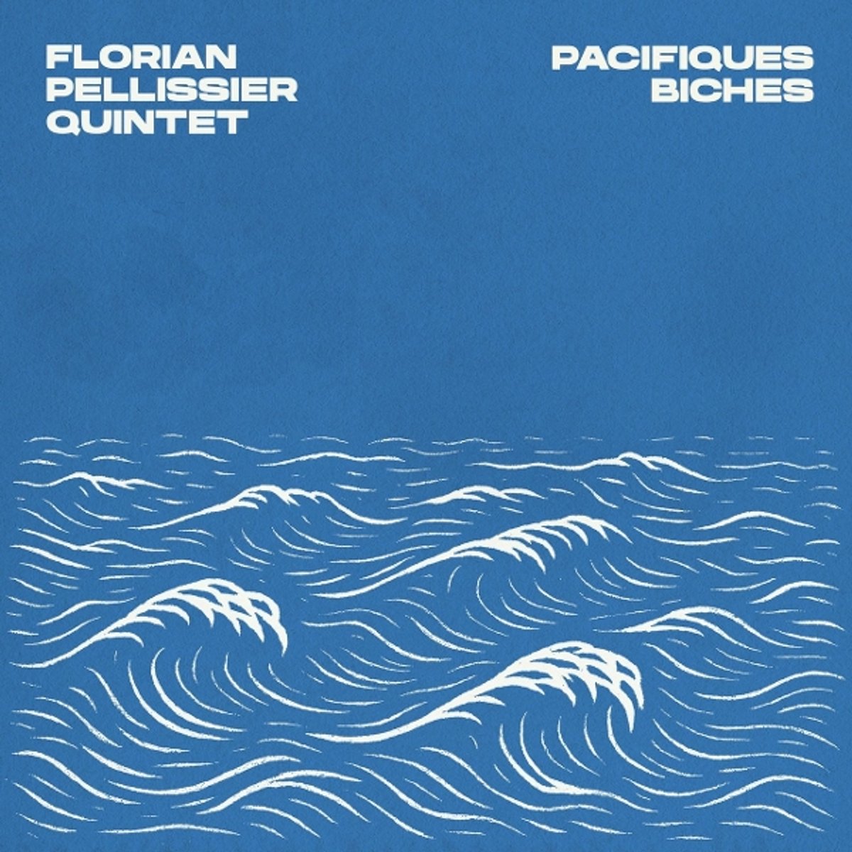 Florian Pellissier Quintet - Pacifiques Biches (LP)