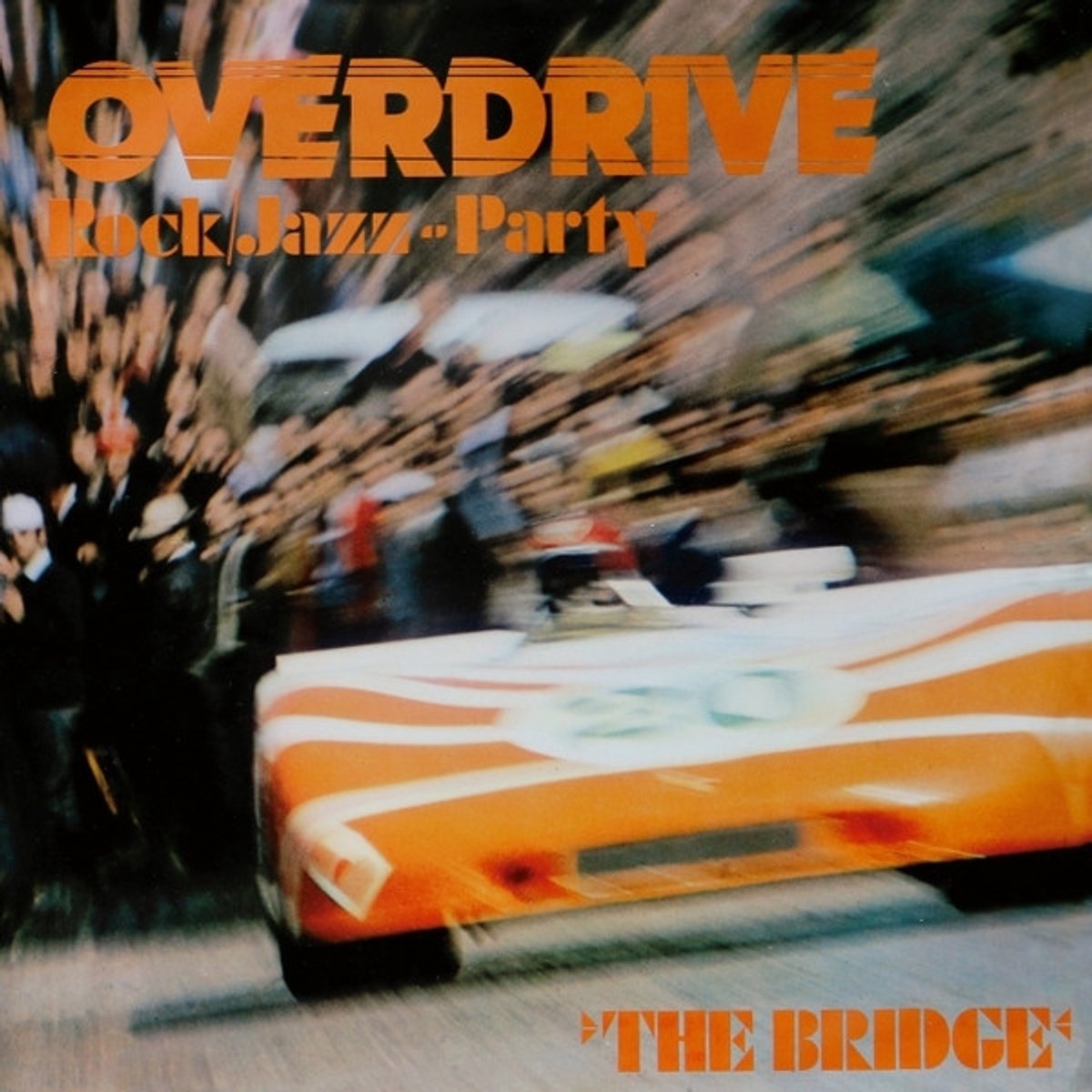Bridge (Germany) - Overdrive - Rock/Jazz Party (LP)