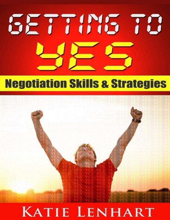 Getting to Yes: Negotiation Skills & Strategies - cover