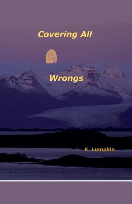 Covering All Wrongs- Covering All Wrongs - cover