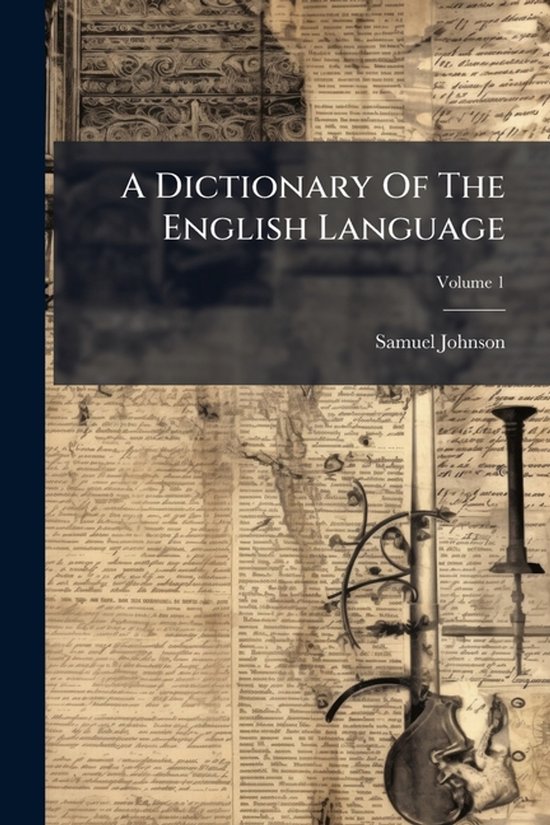 A Dictionary Of The English Language - cover