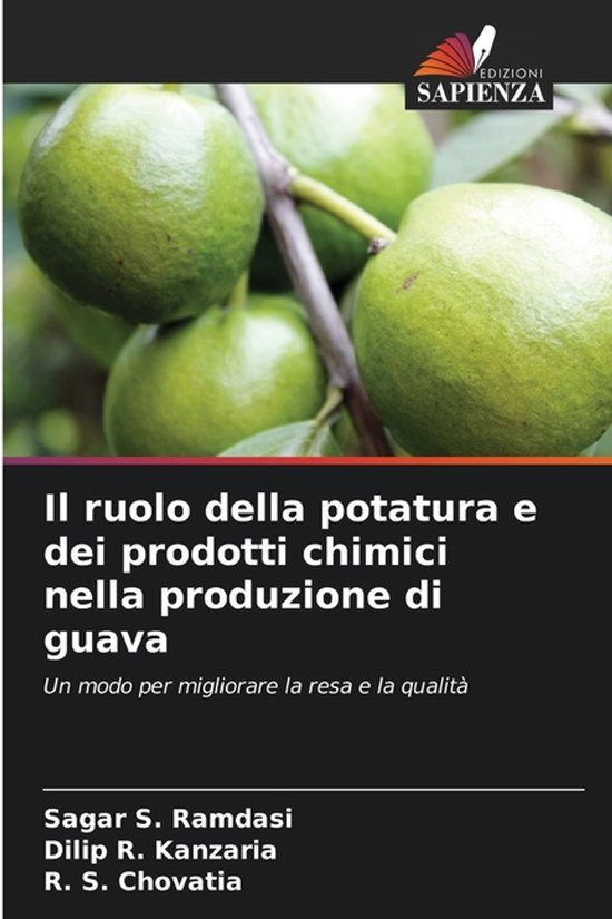 Boekcover met de titel 'Il ruolo della potatura e dei prodotti chimici nella produzione di guava' en afbeelding van groene guaves.