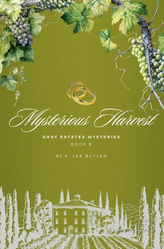 Gray Estates Mysteries- Mysterious Harvest - cover