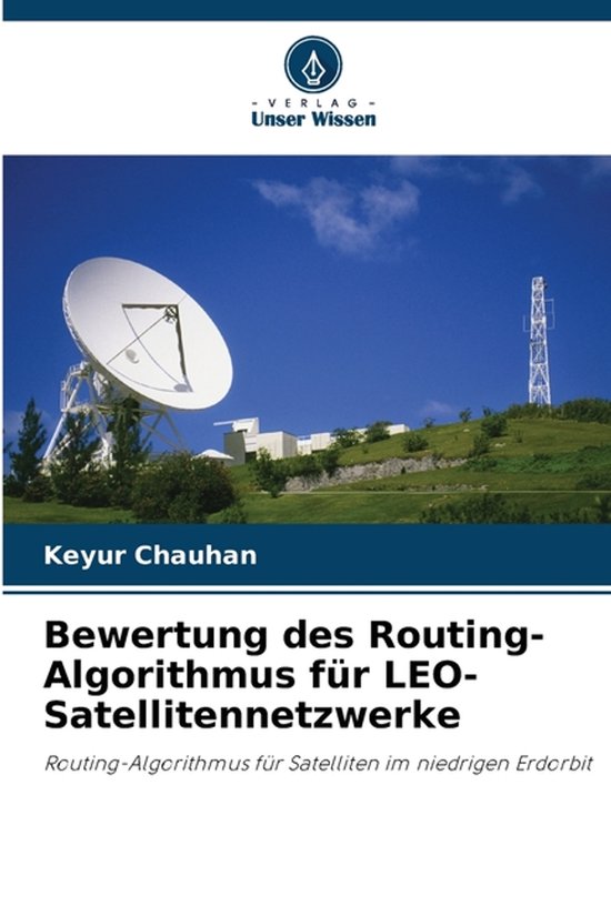 Bewertung des Routing-Algorithmus für LEO-Satellitennetzwer ... - cover