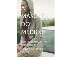 A Máscara Do Médico