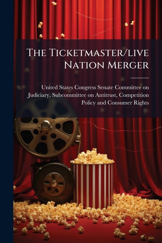 The Ticketmaster/live Nation Merger - cover