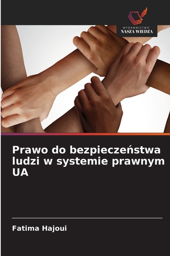 Prawo do bezpieczeństwa ludzi w systemie prawnym UA - cover