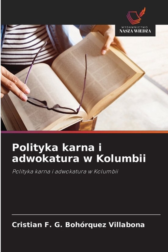 Polityka karna i adwokatura w Kolumbii - cover