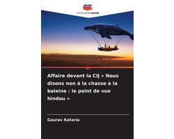 Affaire devant la CIJ Nous disons non à la chasse à la baleine