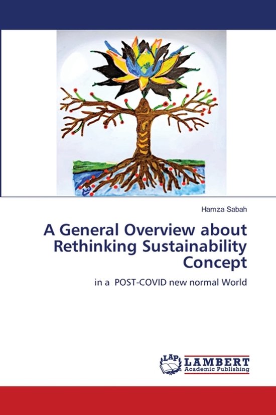 A General Overview about Rethinking Sustainability Concept