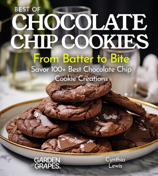 Best of- Best of Chocolate Chip cookies Cookbook - cover