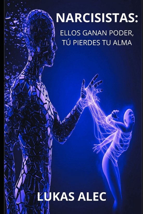 Rompe las Cadenas: Redes de Poder y Manipulación- Narcisist ... - cover