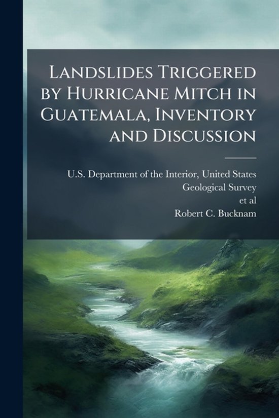 Landslides Triggered by Hurricane Mitch in Guatemala, Invent ... - cover