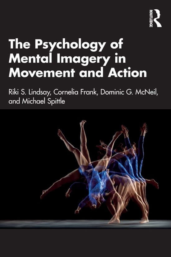 The Psychology of Mental Imagery in Movement and Action - cover