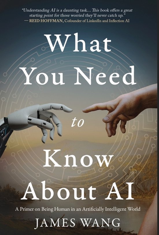 Boekomslag met de titel 'What You Need to Know About AI' en afbeelding van een menselijke hand die een robot hand aanraakt.