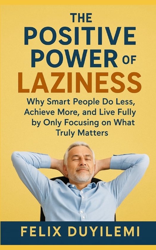 The Positive Power of Laziness - cover