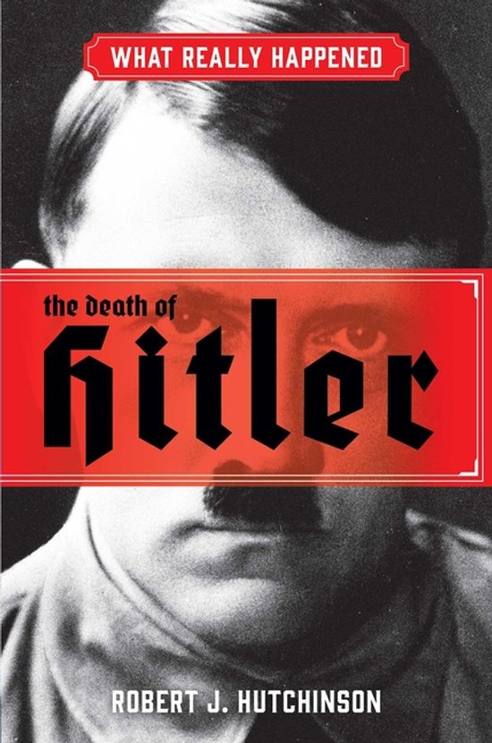 What Really Happened: The Death of Hitler - cover