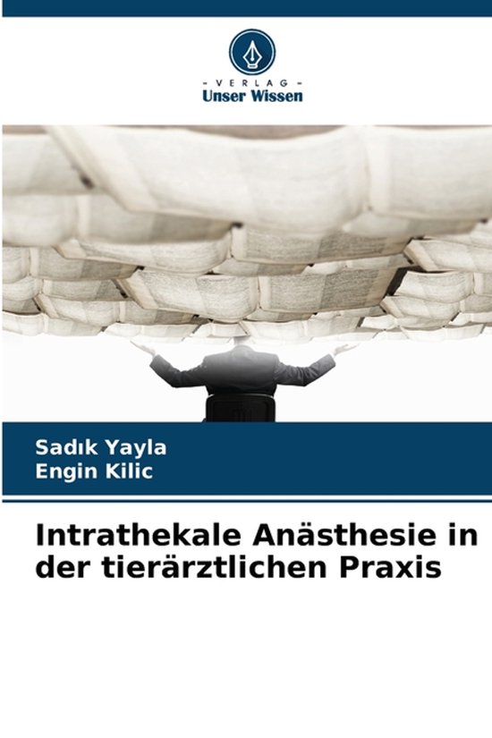 Intrathekale Anästhesie in der tierärztlichen Praxis - cover